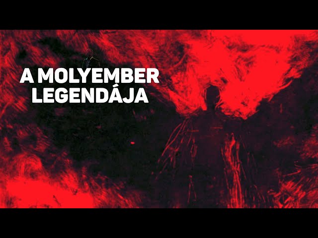 A félelmetes Molyember legendája