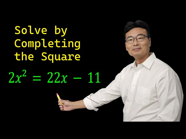 Completing the Square Method, Algebra 2 Lesson #19