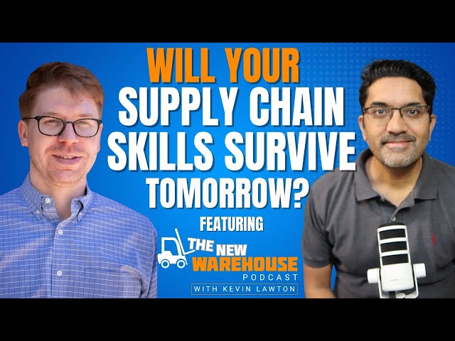 Will Your Supply Chain Skills Survive Tomorrow? Futureproof with Insights from Kevin Lawton!