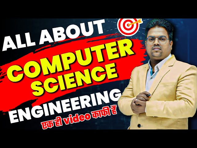 Computer science engineering / Career opportunity in Computerize science engineering / job in CSE