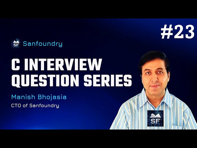 C Interview Question 23 | Sanfoundry