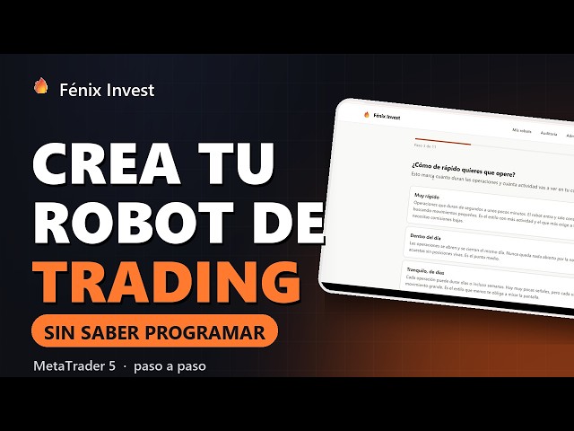 TUTORIAL - mi aplicación para crear robots de trading sin saber programar