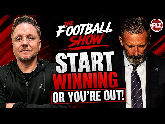 Is McInnes finished at Rangers? Win Sunday or face the sack | The Football Show LIVE