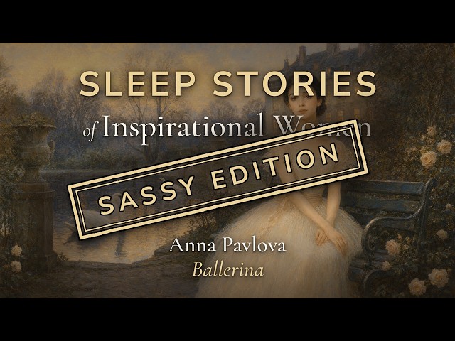 What Life Was REALLY Like for a Touring Ballerina 100 Years Ago | History for Sleep, Female Voice