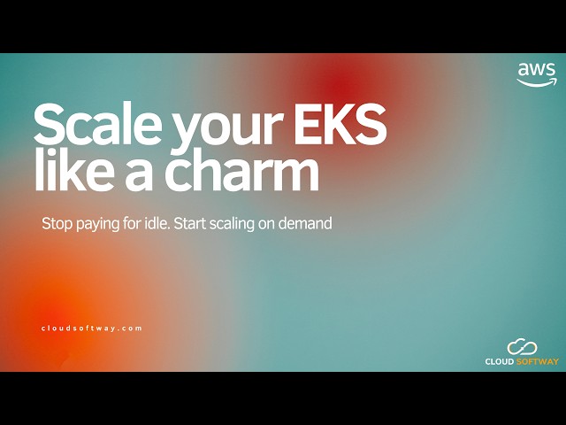 Scale your EKS like a charm