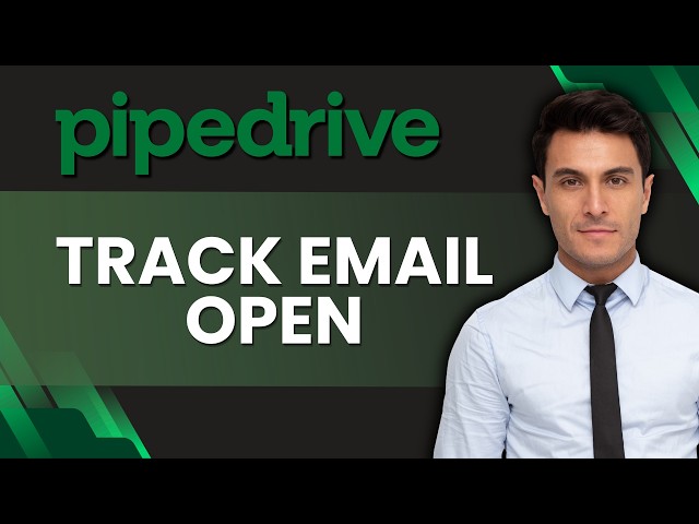 How to Track Email Opens in Pipedrive | Tutorial 2026