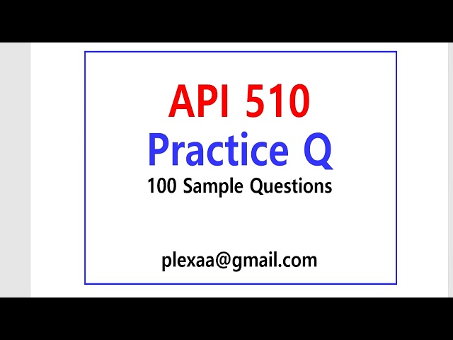 API 510 Practice Q