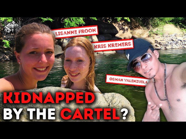 Were The Lost Dutch Girls Abducted By A Cartel?