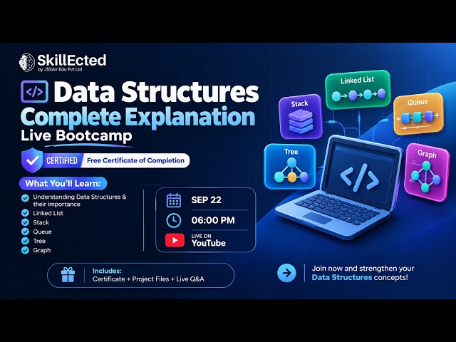 Data Structures – Complete Explanation | Live Bootcamp
