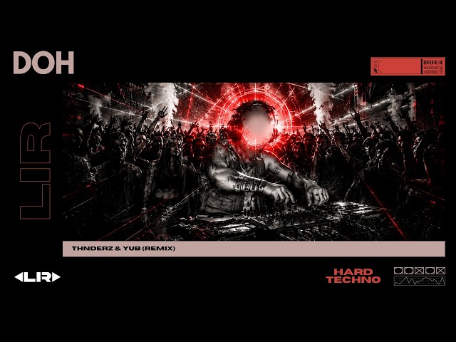 HARD TECHNO | DJ Bountyhunter - Doh (THNDERZ & YuB Remix)