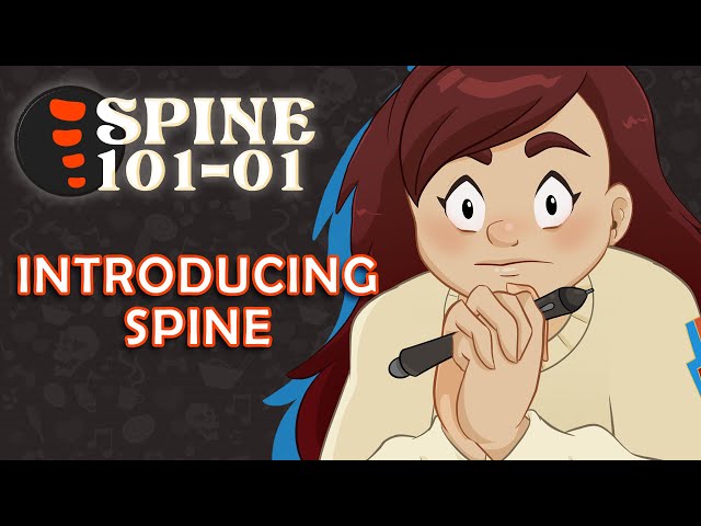 Spine 101: Intro