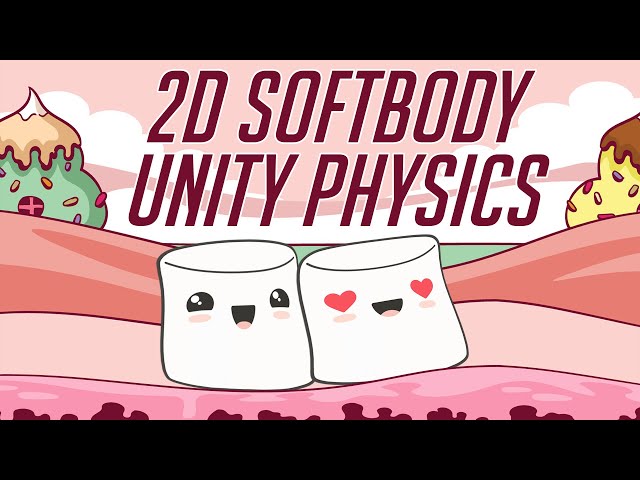 2D Softbody Physics Using Sprite Skinning & Spring Joints - Unity Tutorial