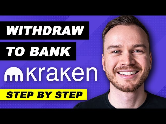 How to Withdraw from Kraken to Bank Account [Tutorial]