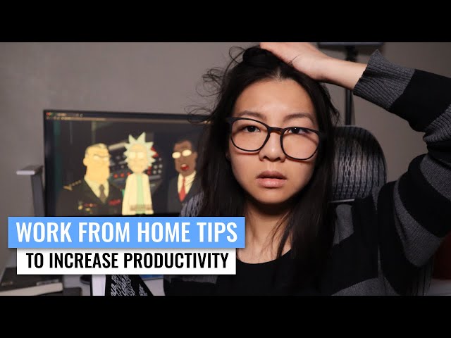 Work From Home: 5 Tips to Increase Productivity