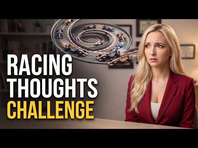 I Bet I Can BREAK Your Racing Thoughts... (Brain Hack!)