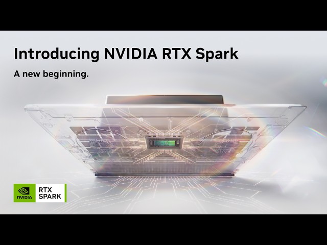 NVIDIA RTX Spark Reinvents Windows PCs for the Age of Personal AI