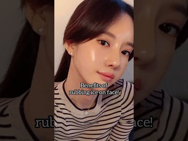 Benefits of rubbing ice on face!! 🧊