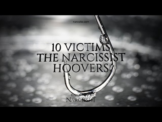 10 Victims the Narcissist Hoovers