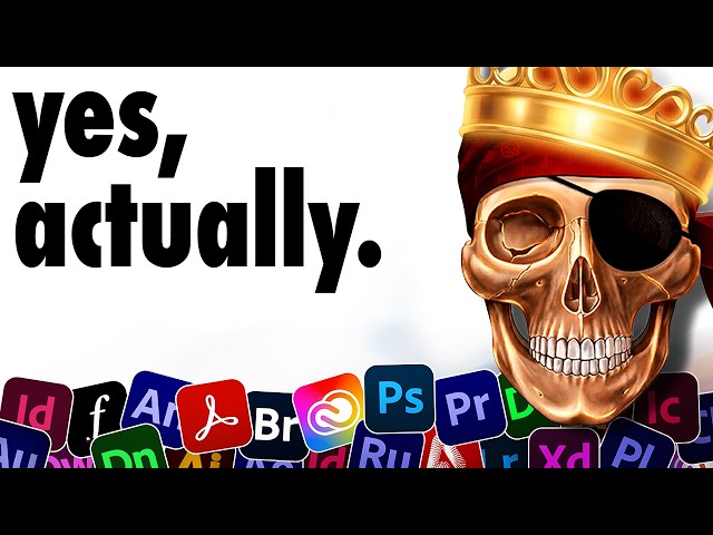 Pirating Adobe Is Morally Correct And You Should Do It