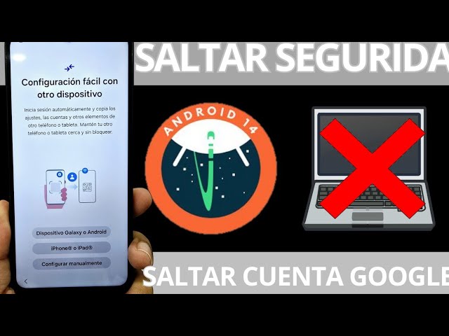 Quitar cuenta de google cualquier samsung android 15 - 14 sin pc