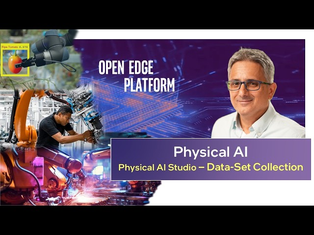 Intel Physical AI Studio – Data-set collection | Intel Software