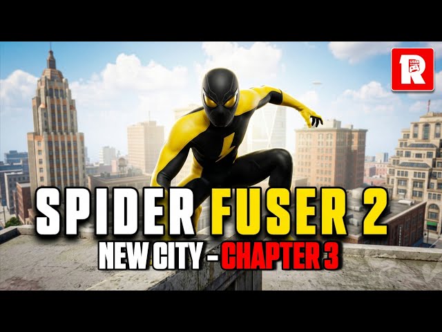 Spider Fuser: Verse Progress Update (New City) 🔥