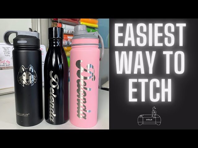 CRICUT TUTORIAL: ETCHING ON STAINLESS STEEL TUMBLERS WITH A CRICUT