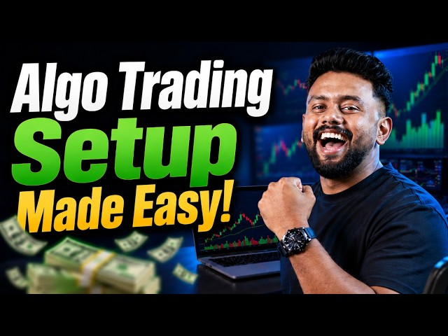 Algo Trading for Beginners | How to Setup Fully Automated Trading