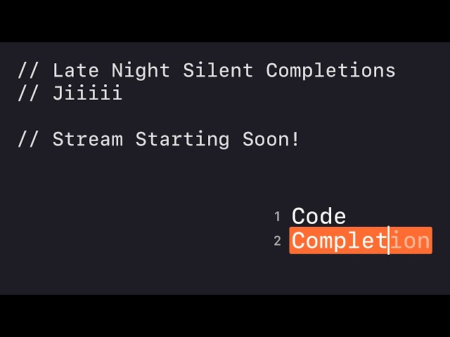 Late Night Silent Completions: Jiiiii — Part 1037
