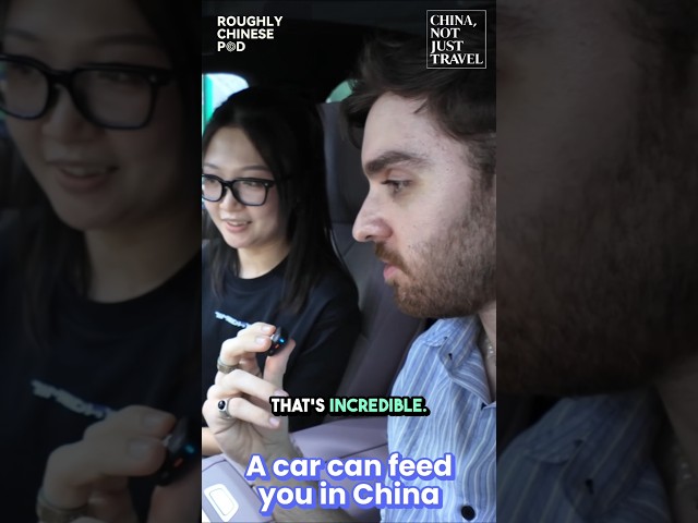 A car can feed you in China