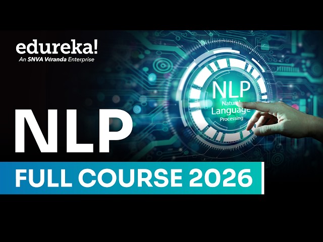 Natural Language Processing (NLP) Full Course – Beginner to Advanced [2026] | Learn NLP with Python