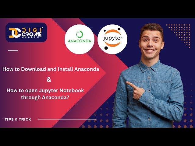 How to Download & install Anaconda tool and how to open jupyter notebook through Anaconda