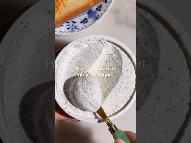 I TRIED THE VIRAL EARL GREY TEA YOGURT #earlgrey #yogurt #tea
