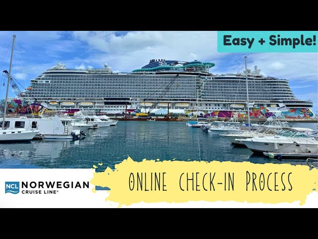 Norwegian Cruise Line NCL Online Check In Process - Easy, Step by Step Overview
