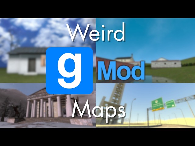 Exploring Weird & Interesting GMod Maps