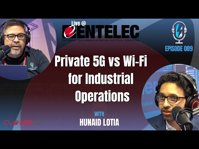 Private 5G vs Wi-Fi for Industrial Operations | Clover IQ CEO