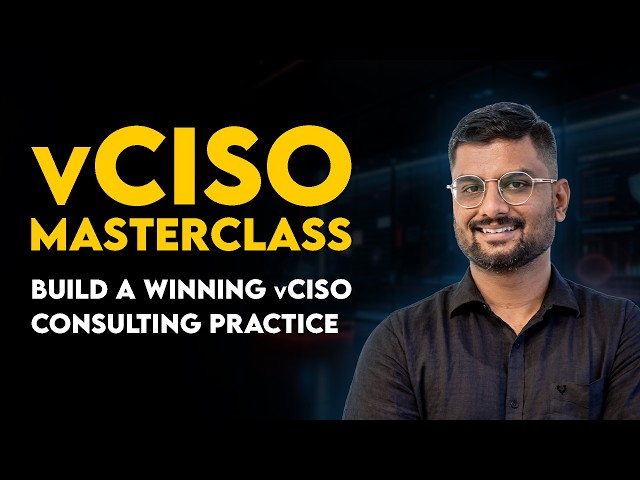 vCISO Master Class: Build a Security Program From Zero