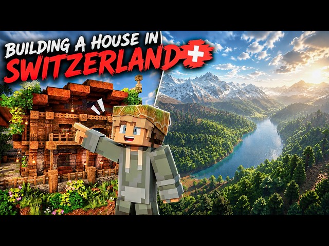 Building a house in every country in Minecraft EP1 - Switzerland is Beautiful!!