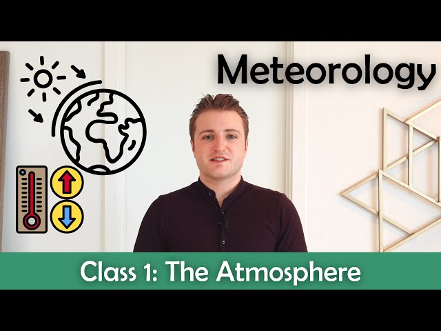 ATPL Meteorology - Class 1: The Atmosphere.