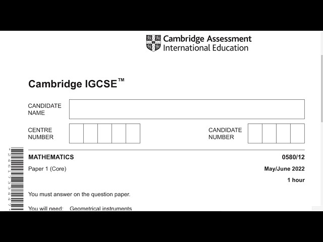 Cambridge IGCSE Mathematics (0580/12) – May/June 2022 (Questions 1-12)