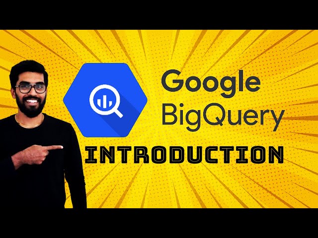 Big Query Introduction For Beginners