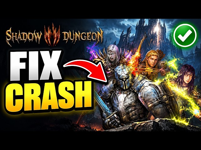 How To Fix Shadow Dungeon Crashing On Steam