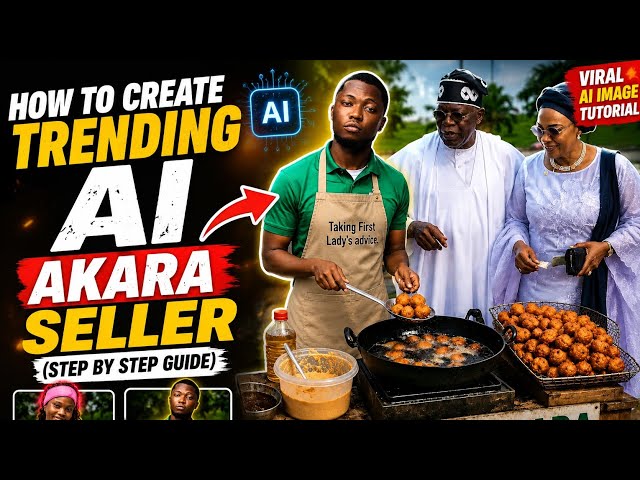 How to Create Trending AI Akara Seller Images (Step-by-Step) | Replace Anyone with AI