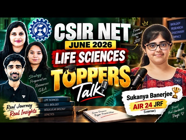 CSIR NET Life Science June 2026 Rankers Interview | CSIR NET AIR 24 JRF Sukanya