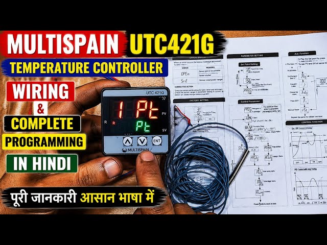 Multispain utc421g temperature controller wiring and programming 