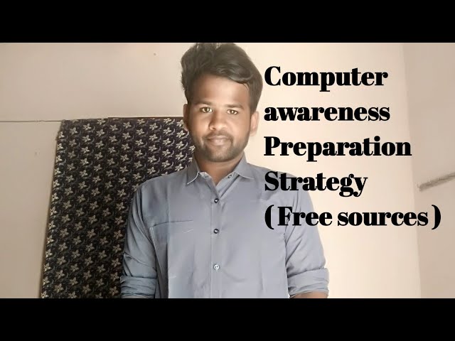 Computer awareness Preparation strategy with free sources |