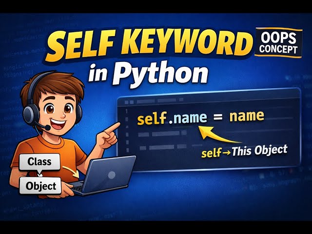 Self Keyword  in Python