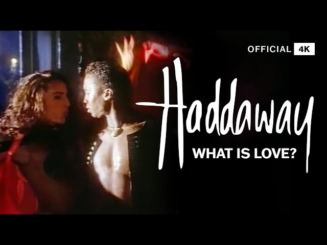 Haddaway - What Is Love (Official 4K Video)