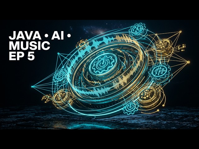 Java, AI, Music Ep 5