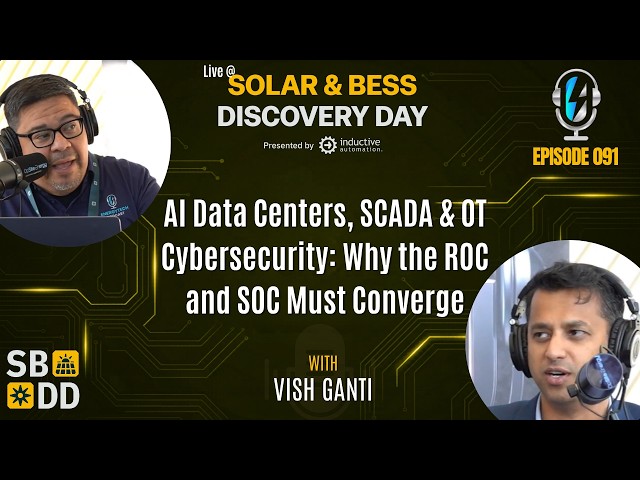 AI Data Centers, SCADA & OT Cybersecurity: Why the ROC and SOC Must Converge - Ep 091